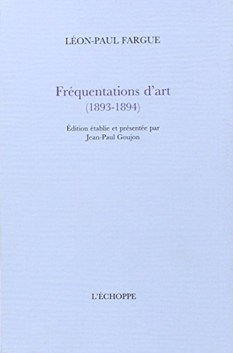 9782840680826: Frequentations d'Art