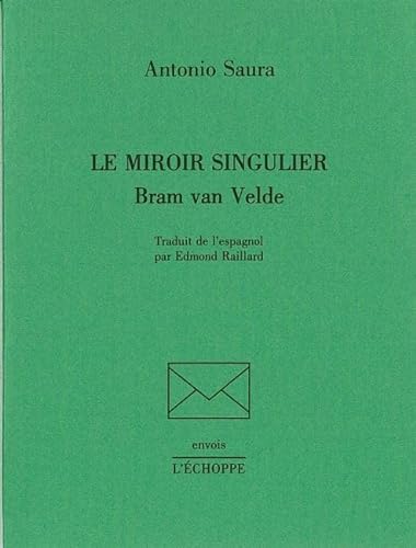 9782840680963: Le miroir singulier: Bram van Velde