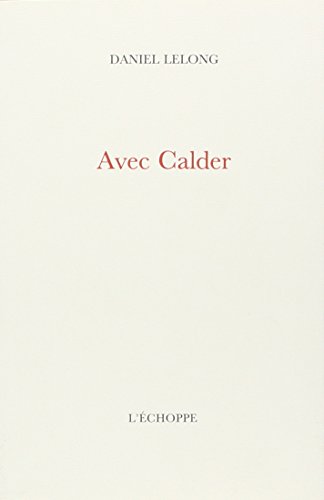 Stock image for Avec Calder for sale by Okmhistoire