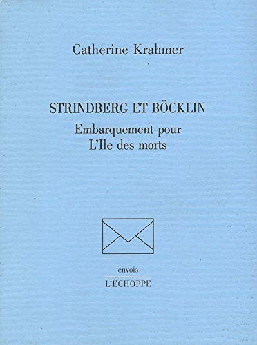 9782840681342: Strindberg et Bocklin: Embarquement Pour l'Ile des Morts