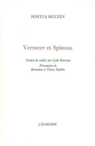 Beispielbild fr Vermeer et Spinoza zum Verkauf von Gallix