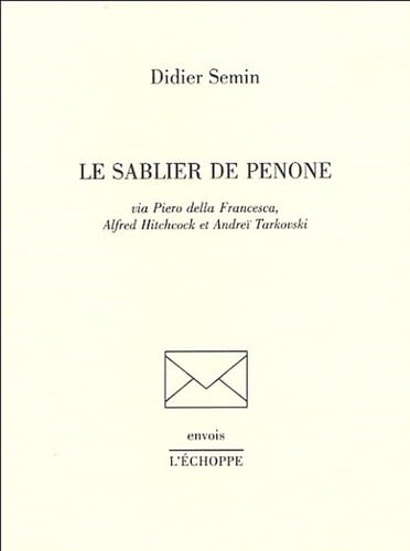 Le Sablier de Penone (9782840681632) by Semin, Didier