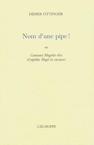 Stock image for Nom d'une pipe for sale by Librairie La Canopee. Inc.