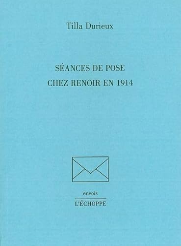 Beispielbild fr Seances de pose chez Renoir en 1914 zum Verkauf von Librairie La Canopee. Inc.