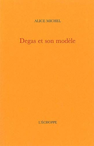 9782840682424: Degas et son modle