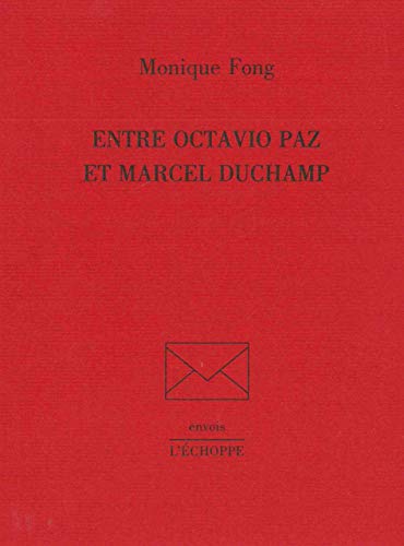 Beispielbild fr entre octavio paz et marcel duchamp zum Verkauf von Chapitre.com : livres et presse ancienne