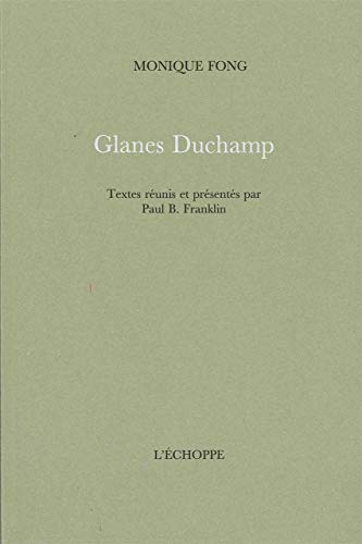 9782840682639: Glanes Duchamp: Textes Reunis et Presentes par P.Frankli