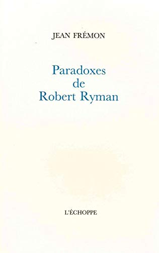 Beispielbild fr Paradoxes de Robert Ryman zum Verkauf von Gallix