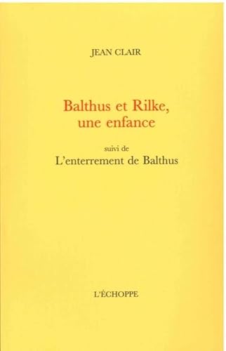 Stock image for Balthus et Rilke, une enfance for sale by Revaluation Books