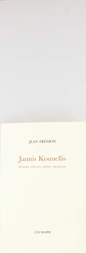 9782840683063: Jannis Kounellis: Homme ancien, artiste moderne