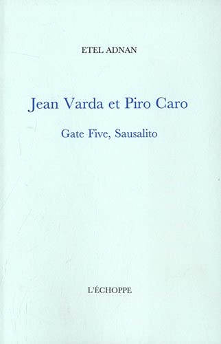 Beispielbild fr Jean Varda et Piro Caro. Gate Five, Sausalito zum Verkauf von Gallix