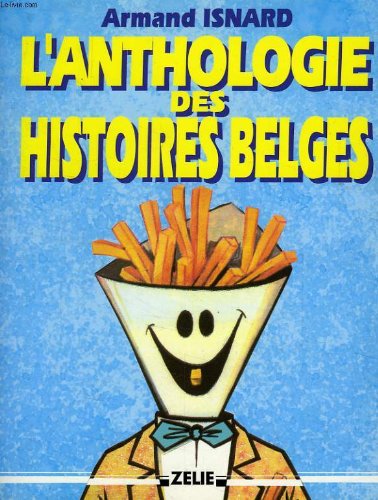 Stock image for L'anthologie des histoires belges for sale by Librairie Th  la page
