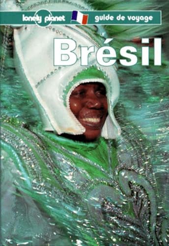 Lonely Planet Bresil (French Edition) (9782840700388) by [???]