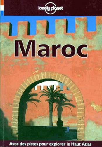 Lonely Planet Maroc (French Edition) (9782840700753) by Lonely Planet