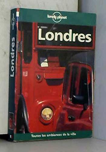 Lonely Planet Londres (French Edition) (9782840700807) by Lonely Planet; Pat Yale