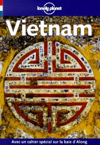 Lonely Planet Vietnam (French Edition) (9782840700975) by Robert Storey
