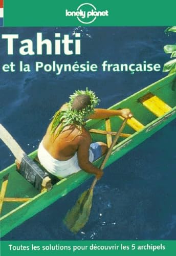 Tahiti et La Polynésie Française