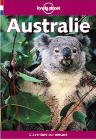 Stock image for Australie. l'aventure sur mesure for sale by Chapitre.com : livres et presse ancienne