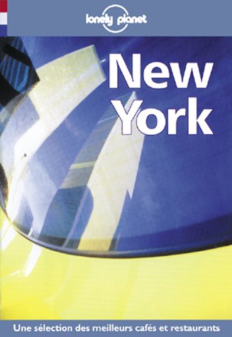 Lonely Planet New York guide de voyage (French Guides) (9782840701774) by Ellis, David