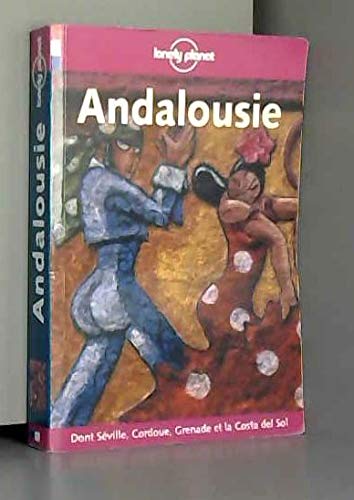 9782840701866: Andalousie (Lonely Planet Country and Regional Guides French Edition)