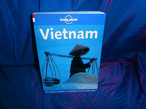 9782840701989: Vietnam (Lonely Planet Travel Guides French Edition)