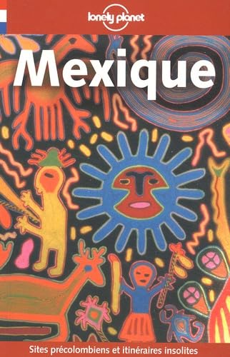 Mexique (9782840702436) by Guide Lonely Planet; Andrew Dean Nystrom