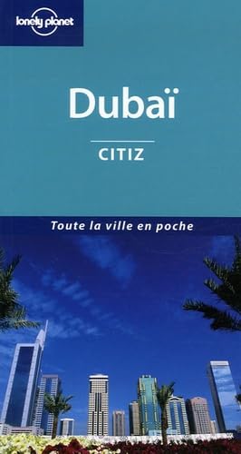 Beispielbild fr DUBAI CITIZ 1ED -FRANCAIS- CARTER, TERRY and DUNSTON, LARA zum Verkauf von LIVREAUTRESORSAS