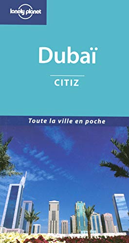 Stock image for DUBAI CITIZ 1ED -FRANCAIS- CARTER, TERRY and DUNSTON, LARA for sale by LIVREAUTRESORSAS
