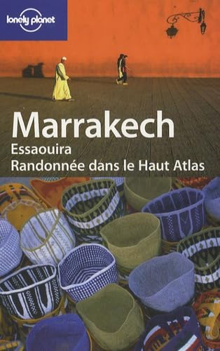 Stock image for Marrakech Essaouira : Randonne dans le Haut Atlas for sale by Ammareal