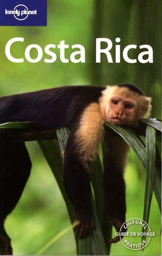 Costa Rica 3ed (9782840708162) by Guyan Mitra Wendy Yanagihara Matthew Firestone