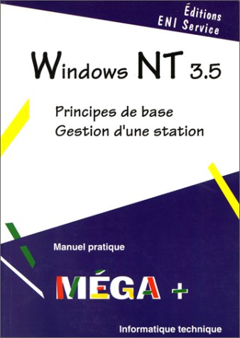 Beispielbild fr Windows NT 3.5 zum Verkauf von Chapitre.com : livres et presse ancienne