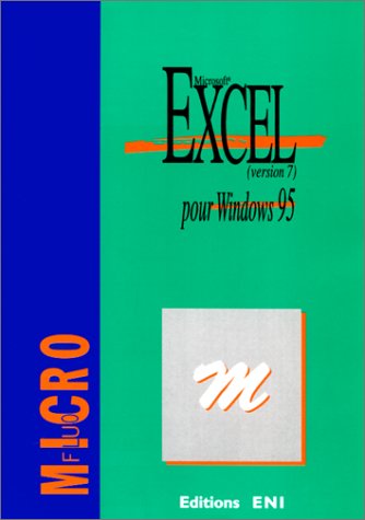 Beispielbild fr Excel (version 7) pour Windows 95 zum Verkauf von medimops