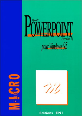 Beispielbild fr PowerPoint 7 pour Windows 95 zum Verkauf von Ammareal