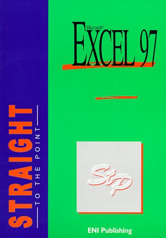 9782840728535: Excel 97 Straight to the Point (Straight to the Point Series)