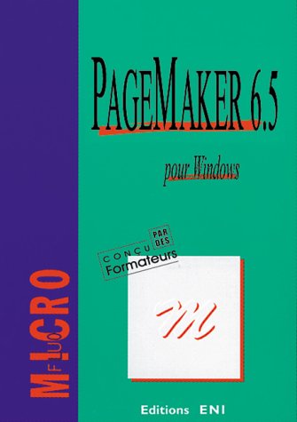 9782840728788: PageMaker 6.5 pour Windows