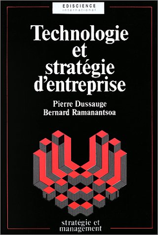 9782840740742: Technologie et stratgie d'entreprise