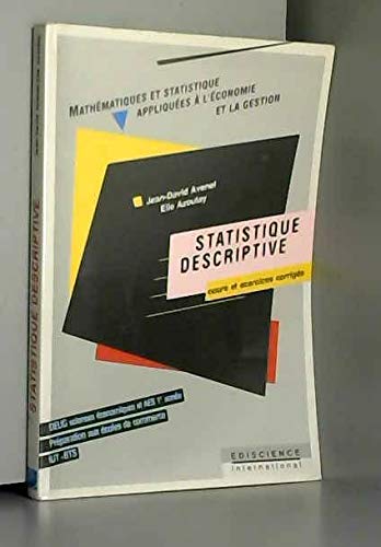 Beispielbild fr Statistique descriptive : Cours et exercices corrig?s - Jean-David Avenel zum Verkauf von Book Hmisphres
