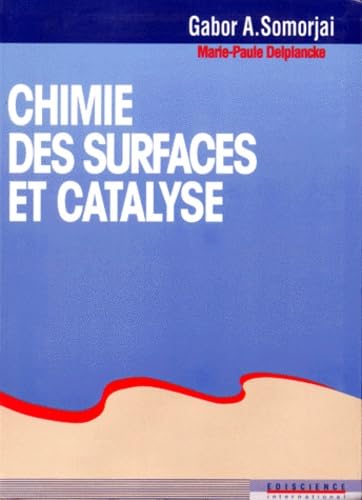 Stock image for Chimie des surfaces et catalyse for sale by Ammareal