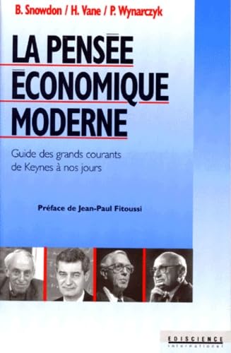 Stock image for La Pense conomique Moderne : Guide Des Grands Courants De Keynes  Nos Jours for sale by RECYCLIVRE