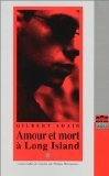 Beispielbild fr Amour et mort  Long Island zum Verkauf von Chapitre.com : livres et presse ancienne