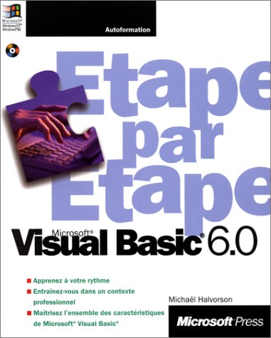 Beispielbild fr Microsoft Visual Basic Professionnel 6.0 Etape par Etape, 1 CD-ROM inclus zum Verkauf von Ammareal