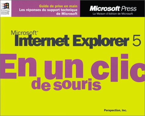 9782840823032: Microsoft Internet Explorer 5 en un clic de souris