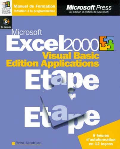 Stock image for MICROSOFT EXCEL 2000 VISUAL BASIC EDITION APPLICATIONS ETAPE PAR ETAPE for sale by LiLi - La Libert des Livres