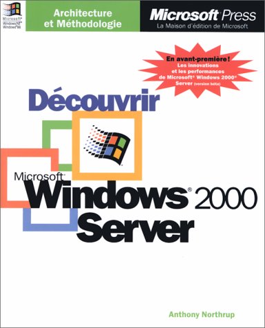 Stock image for Dcouvrir Microsoft Windows 2000 Server for sale by RECYCLIVRE