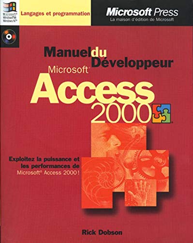 Beispielbild fr Manuel du Dveloppeur Microsoft Access 2000 (avec CD-Rom) zum Verkauf von Ammareal