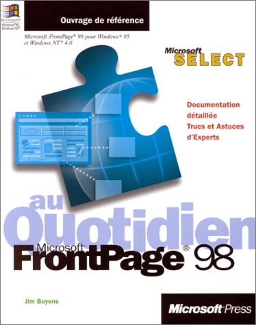 Imagen de archivo de Microsoft FrontPage 98 au quotidien a la venta por Ammareal