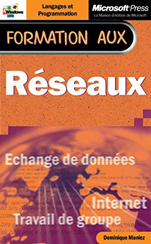 Formation aux rÃ©seaux (9782840825388) by [???]