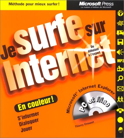 Beispielbild fr Je surfe sur Internet zum Verkauf von Ammareal