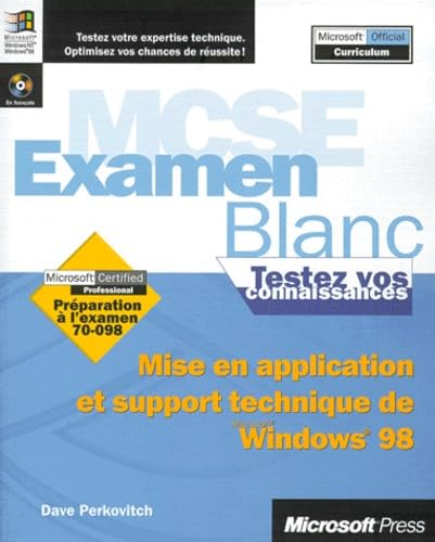 Stock image for Examen mise en application et support technique de Microsoft Windows 98. Examen 1990-1998 for sale by Librairie Th  la page