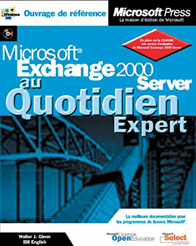Imagen de archivo de Microsoft exchange 2000 server - au quotidien - livre de reference - cd-rom - francais a la venta por medimops